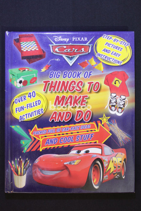 Cars: Big Book of Things to Make and Do (Disney Craft Book)