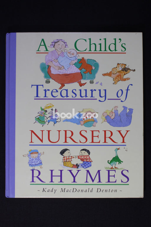 A Child's Treasury Of Nursery Rhymes