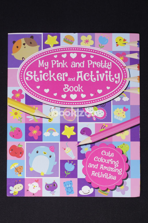 My Pink and Pretty Sticker and Activity Book