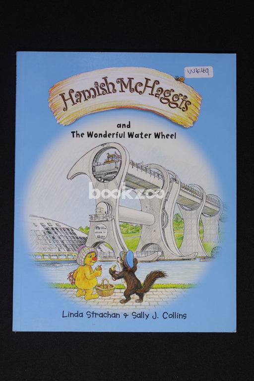 Hamish McHaggis and the Wonderful Water Wheel