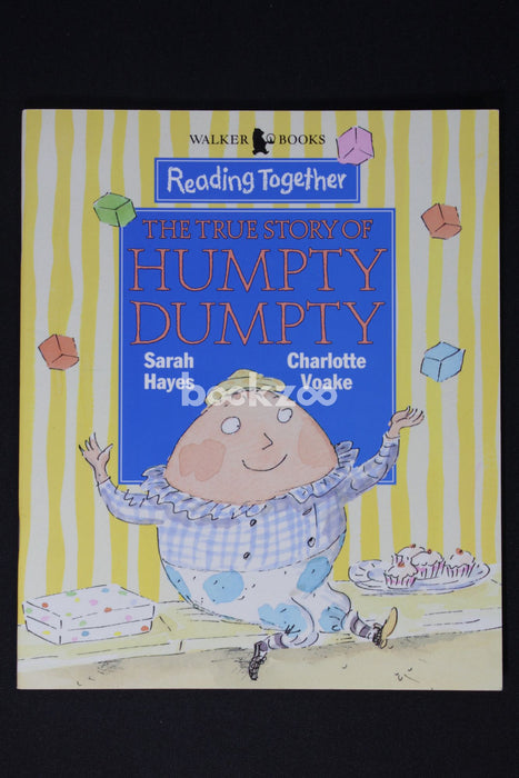 The True Story Of Humpty Dumpty