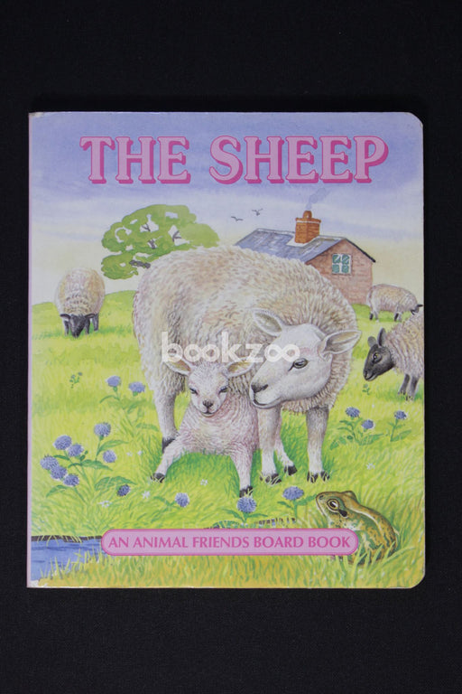 THE SHEEP (An Animal Friends Baord Book)
