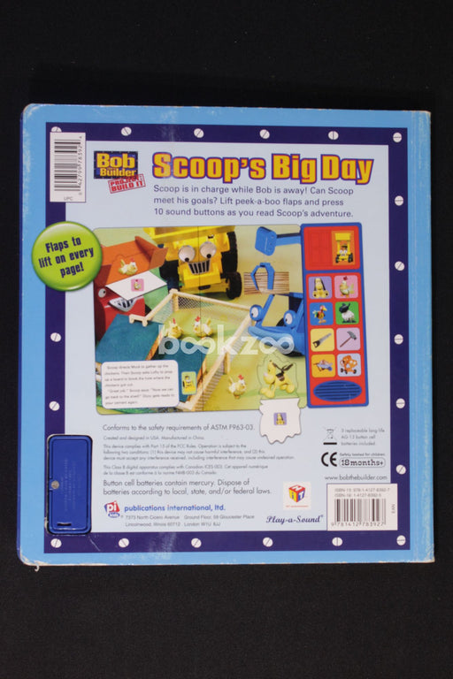Bob the Builder : Scoop's Big Day Little Lift-a-Flap Sound Book