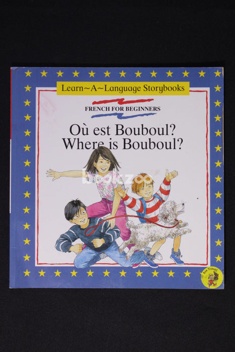 Ou Est Bouboul? (Learn-a-Language Storybooks)