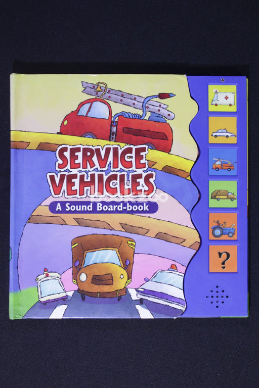 Service Vehicles: A Sound Board-Book