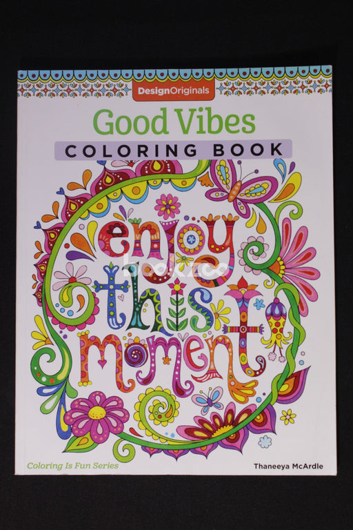 Good Vibes Coloring Book:Enjoy this Moment