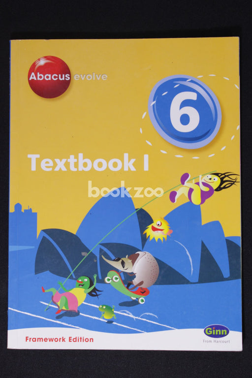 Abacus Evolve Framework Edition Year 6: Textbook 1