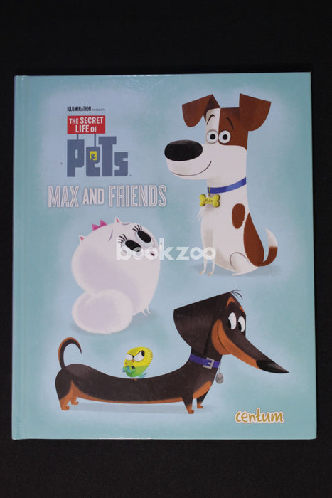 The Secret Life of Pets: Max and Friends