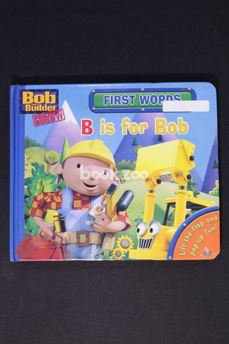 First Words: B Is for Bob