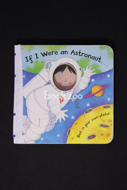 If I Were an Astronaut