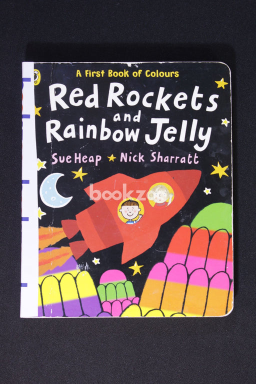 Red Rockets And Rainbow Jelly