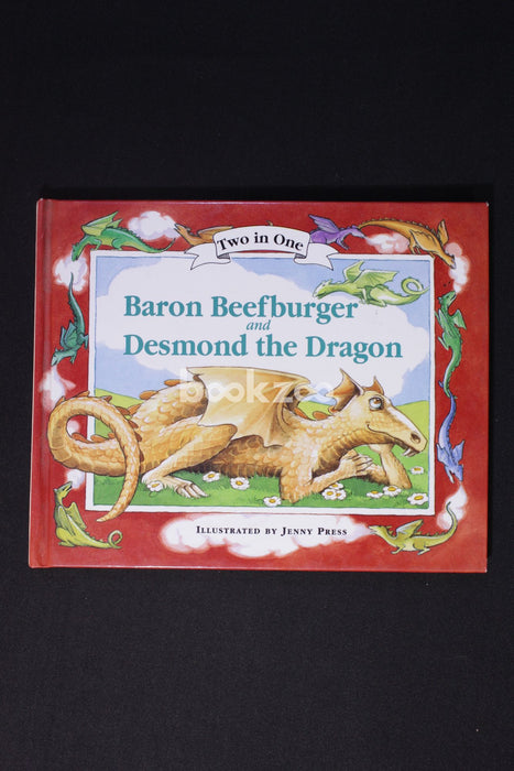 Baron Beefburger & Desmond the Dragon