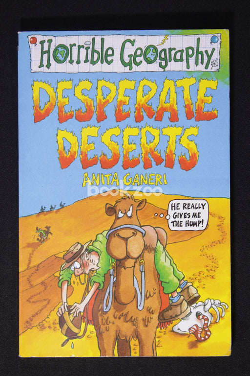 DESPERATE DESERTS (HORRIBLE GEOGRAPHY)