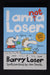 Barry Loser: I am Not a Loser