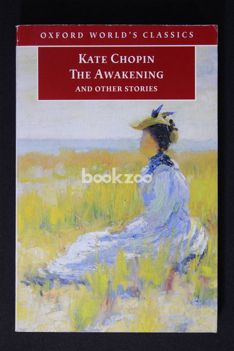 The Awakening: And Other Stories