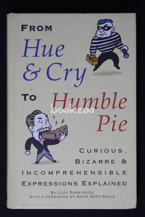 From Hue and Cry to Humble Pie