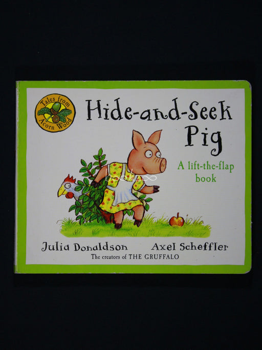 Tales from Acorn Wood: Hide-And-Seek Pig (Flap book)