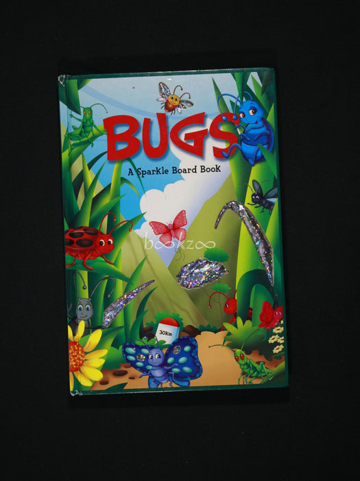 Bugs : A Sparkle Board Book