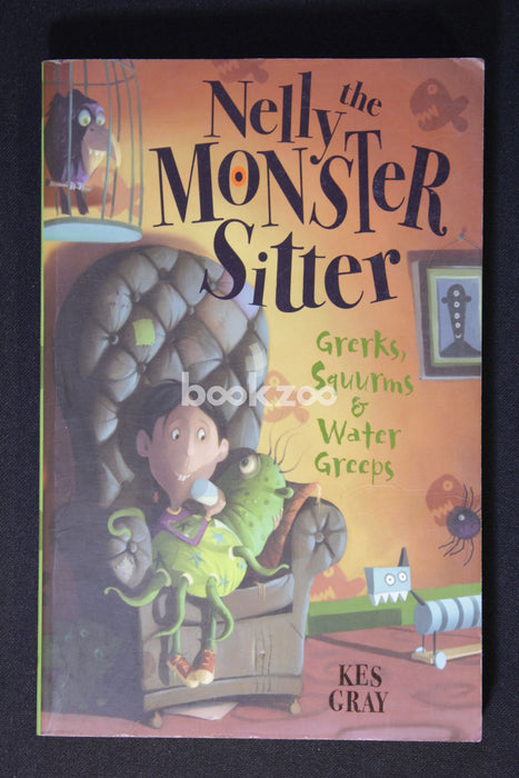 Nelly the Monster Sitter:Grerks, Squurms & Water Greeps