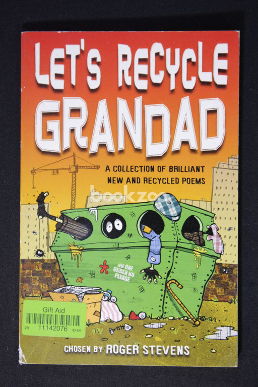 Let's Recycle Grandad And Other Brilliant New Poems