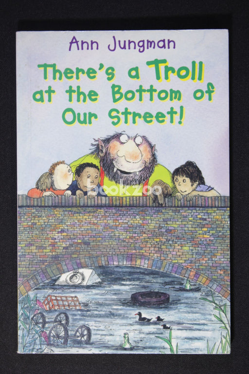 There's a Troll at the Bottom of Our Street!