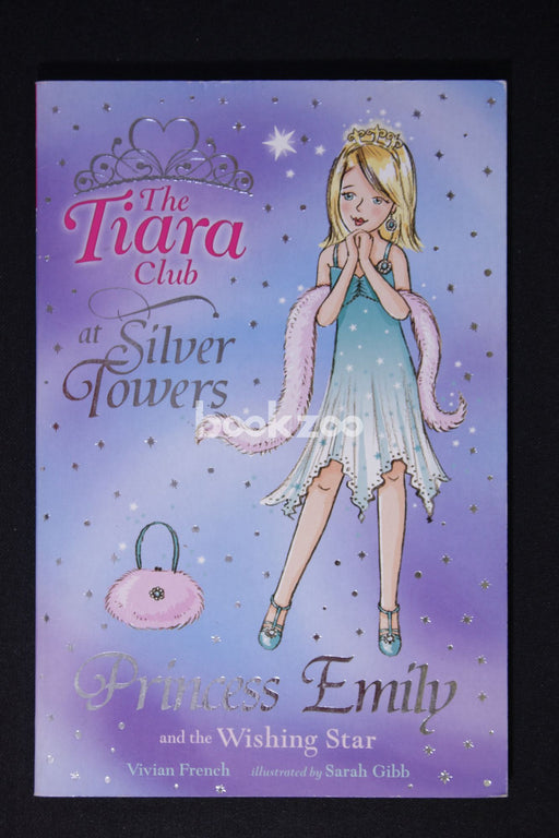 The Tiara Club:Princess Emily and the Wishing Star