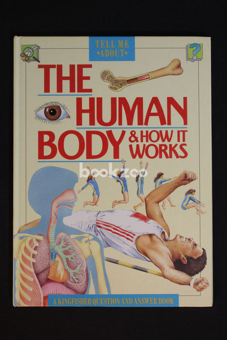 The Human Body & How It Works