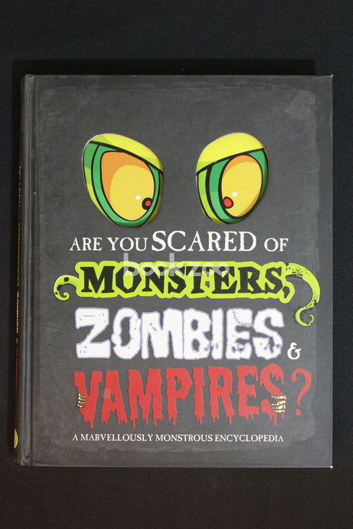 Are You Scared of Monsters, Zombies & Vampires?
