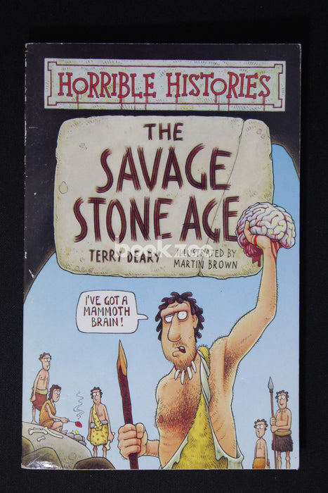 The Savage Stone Age