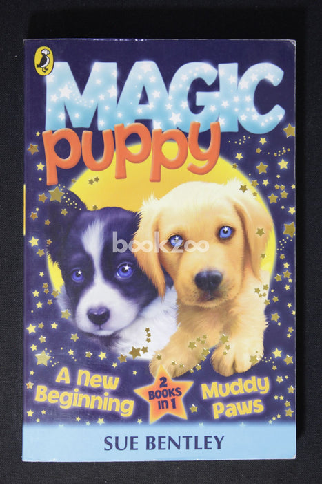 Magic Puppy:A New Beginning & Muddy Paws