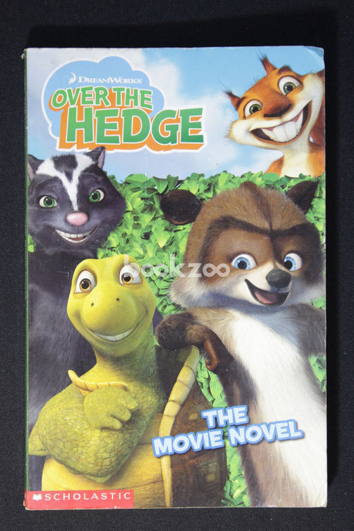 Over The Hedge: The Movie Novel