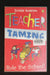Teacher Taming Rule the School!