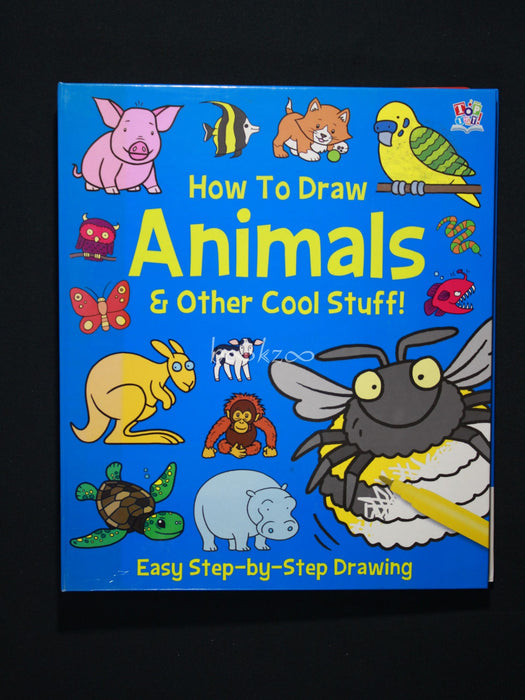 How To Draw Animals And Other Cool Stuff 