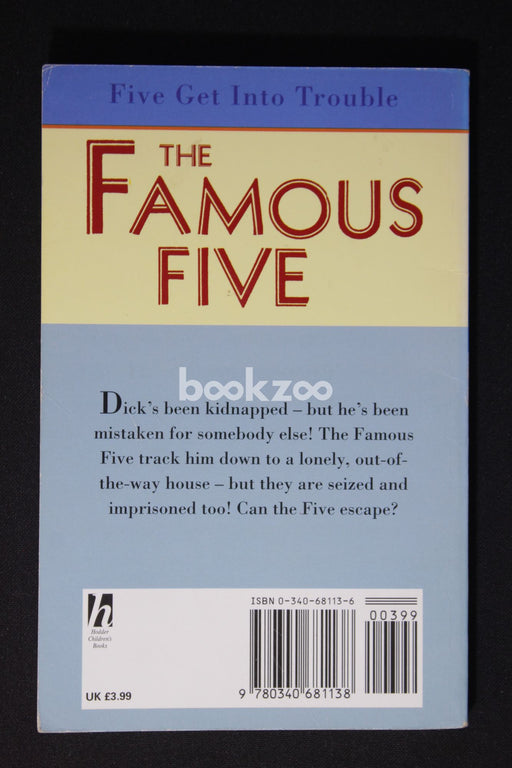 The Famous Five:Five Get into Trouble