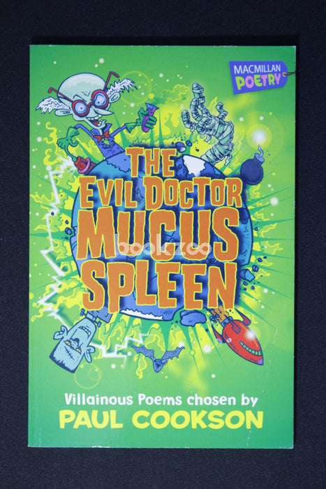 The Evil Doctor Mucus Spleen