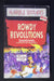 Rowdy Revolutions (Horrible Histories)