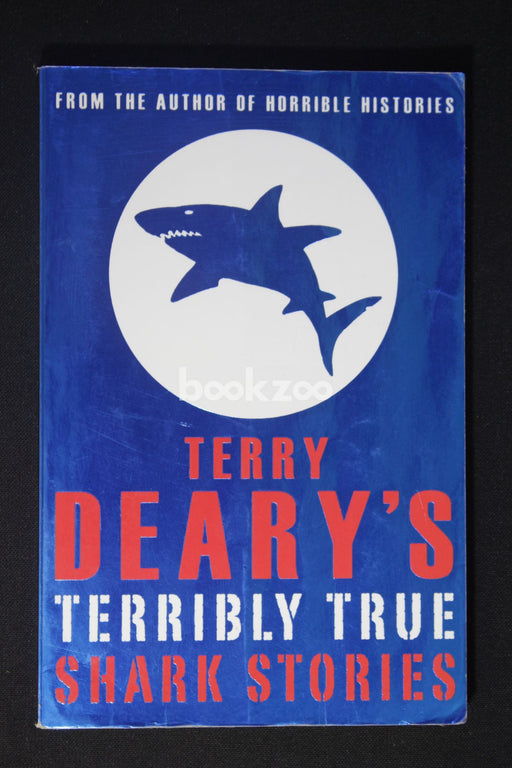 Terry Deary's Terribly True Shark Stories