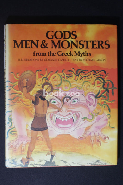 Gods, Men & Monsters from the Greek Myths