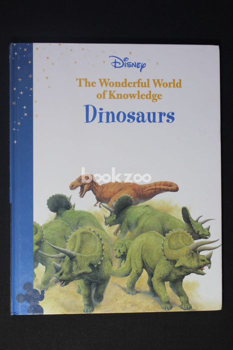 The wonderful world of knowledge : Dinosaurs