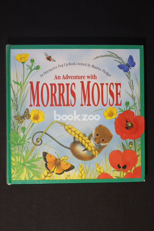 AN ADVENTURE WITH Morris Mouse