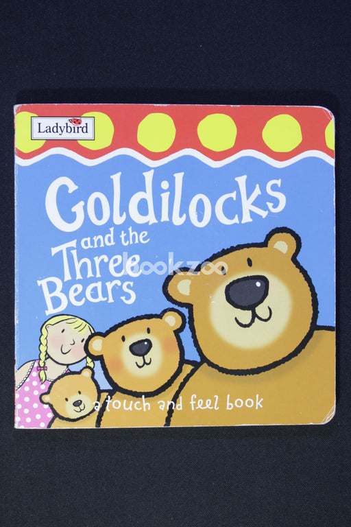 Goldilocks And The Three Bears