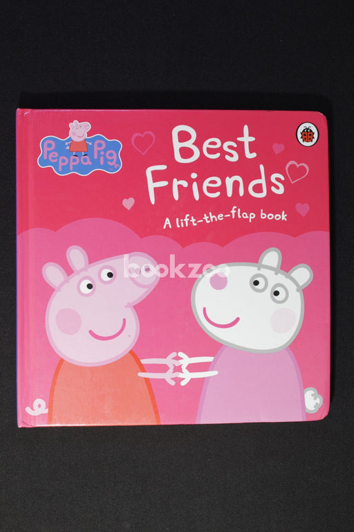 Peppa Pig: Best Friends: A Lift-the-Flap Book