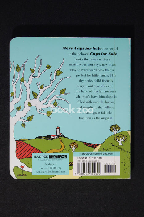 Buy More Caps for Sale Another Tale of Mischievous Monkeys Board Book by Ann Marie Mulhearn Sayer Esphyr Slobodkina at Online bookstore bookzoo.in Bookzoo.in