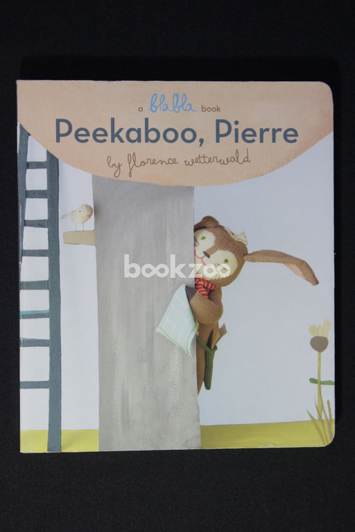 Peekaboo, Pierre (A Blabla Book)