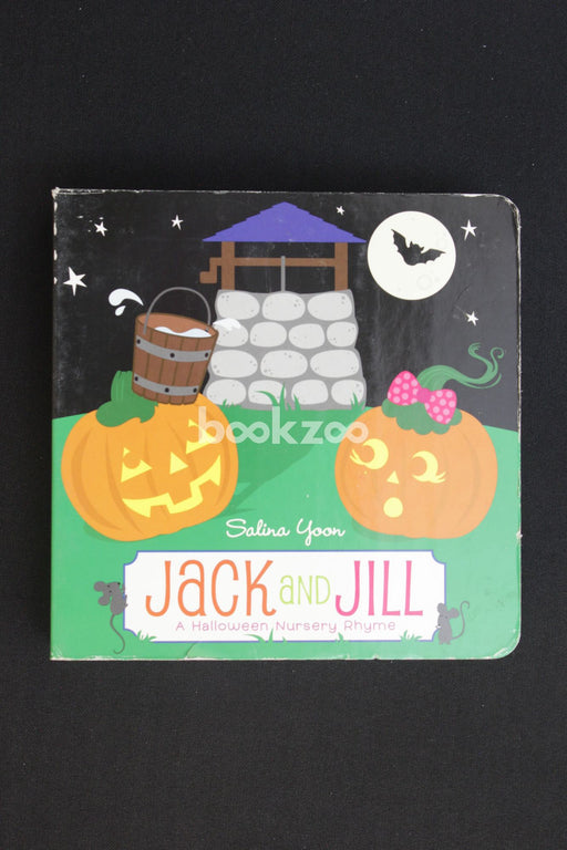 Jack and Jill: A Halloween Nursery Rhyme