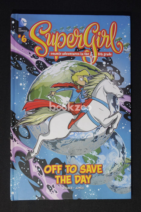 Super Girl : Cosmic Adventure in the 8th Grade