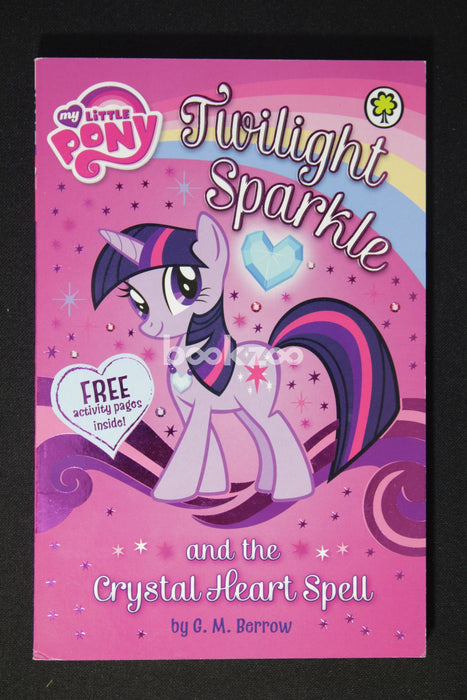 My little Pony:Twilight sparkle and the crystal heart spell