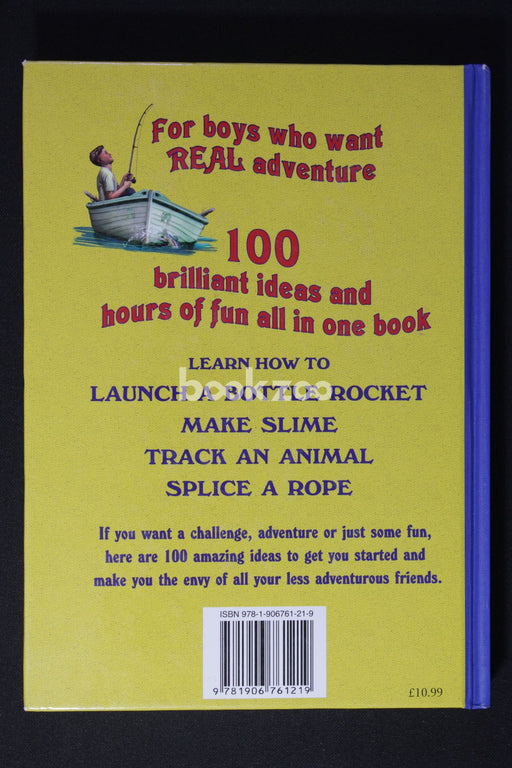 The Curious Boy's Book of Adventure 100 High Jinks & Escapades?