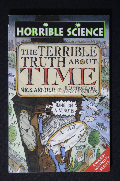 Horrible Science:The Terrible Truth About Time