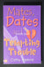 Mates, Dates and Tempting Trouble